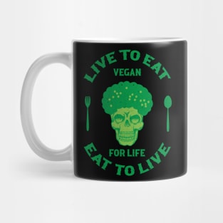 Vegan for life Mug